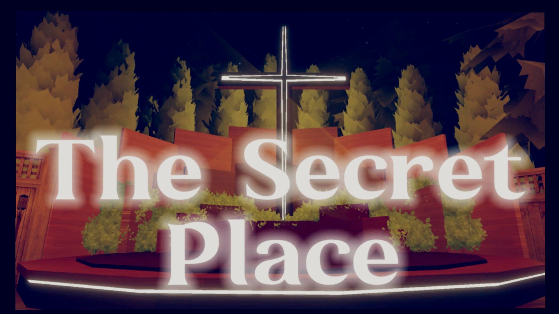 The Secret Place